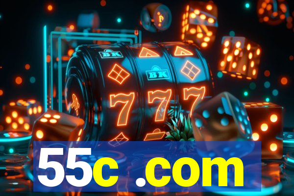 55c .com
